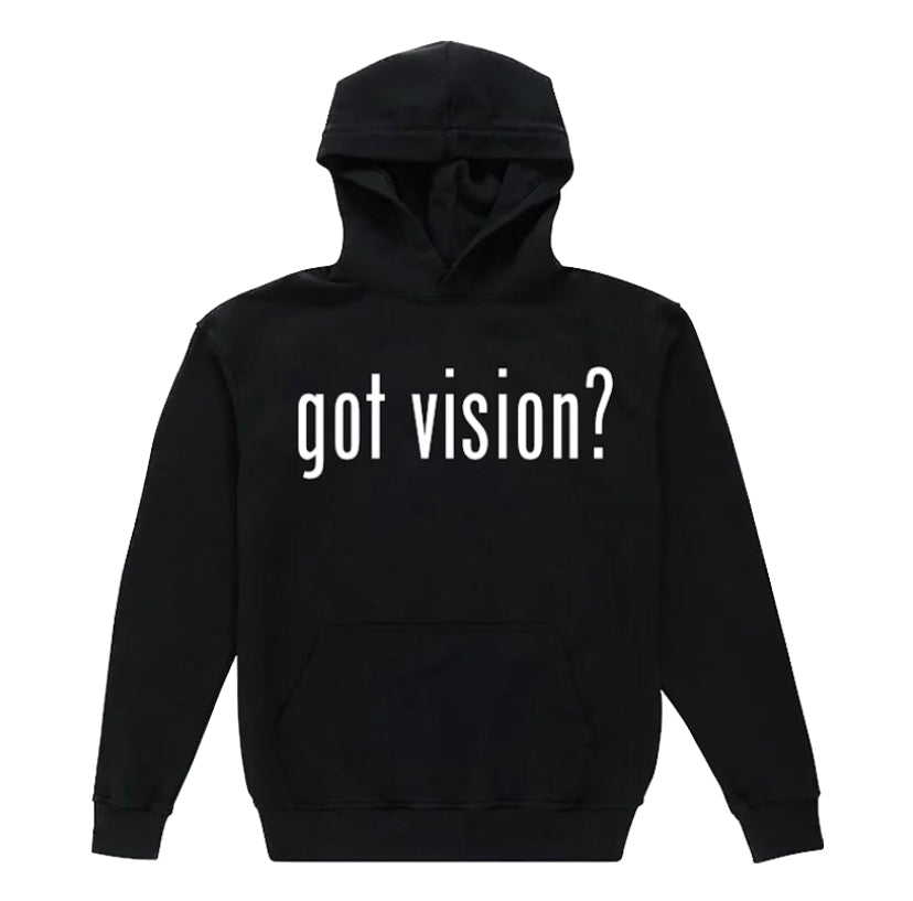 got vision? (Hoodie)